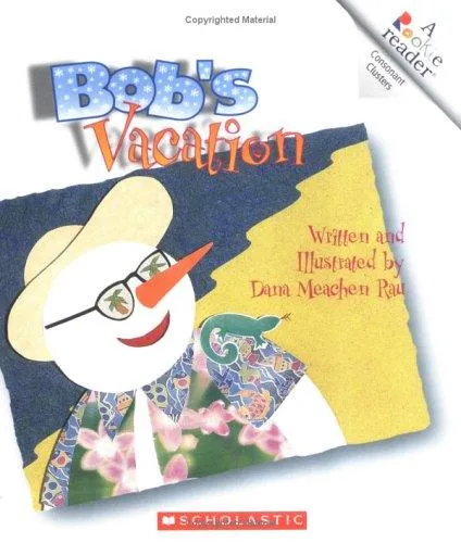 Bob's Vacation (Rookie Readers)