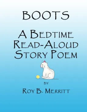 Boots. A Bedtime Read-Aloud Story Poem