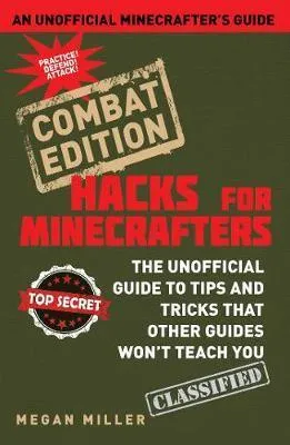 Hacks for Minecrafters - Combat Edition