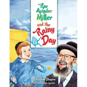 Rav Avigdor Miller and The Rainy Day By Nachum Shapiro